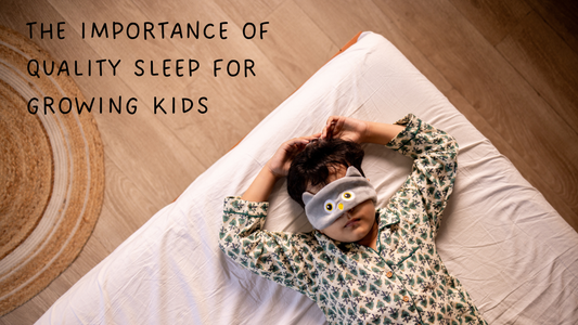 The Importance of Quality Sleep for Growing Kids