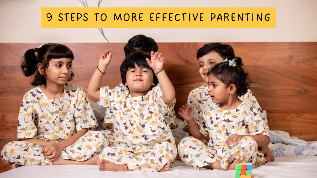 9 Steps to More Effective Parenting: Comfort, Health, and Fashion for Your Little Ones